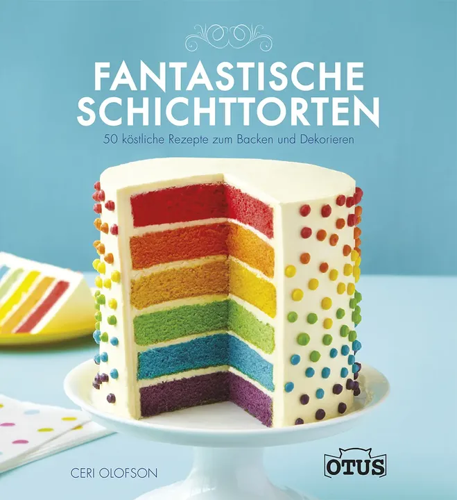 Fantastische Schichttorten - Ceri Olofson - Bild 1