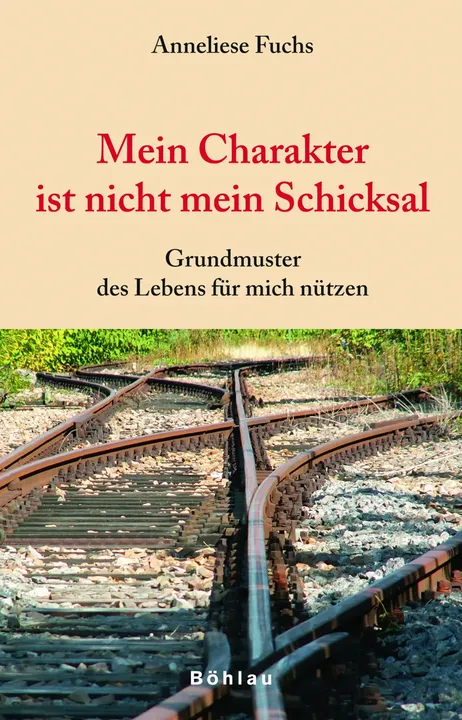 Mein Charakter ist nicht mein Schicksal - Anneliese Fuchs - Bild 2