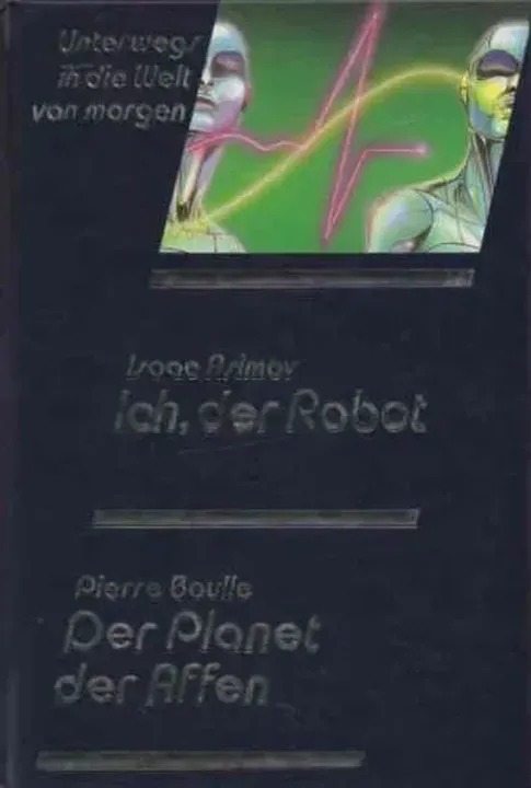 Ich ,der Robot / Der Planet der Affen - Bild 1