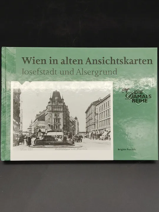 Wien in alten Ansichtskarten - Brigitta Psarakis - Bild 1