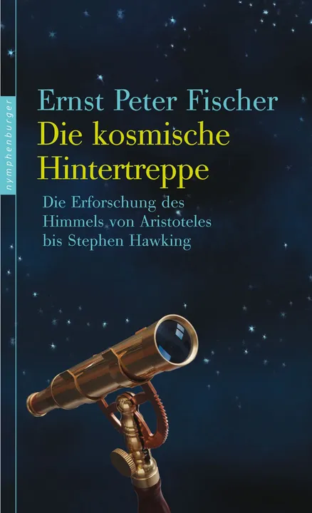 Die kosmische Hintertreppe - Ernst Peter Fischer - Bild 2