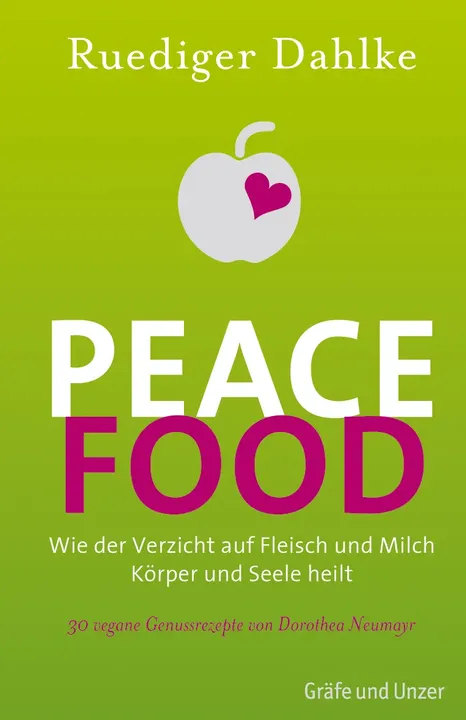 Peace Food - Ruediger Dahlke - Bild 1