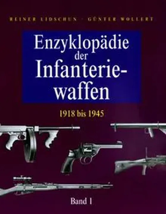 Enzyklopädie der Infanteriewaffen - Reiner Lidschun Band 1&2 - Bild 1