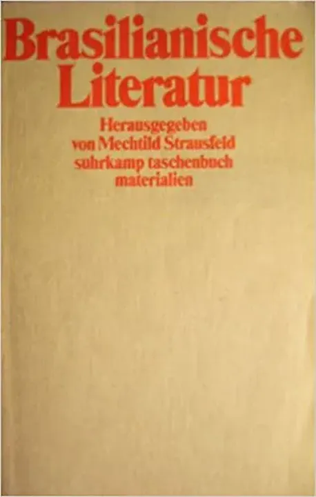 Brasilianische Literatur - Mechtild Strausfeld,Michi Strausfeld - Bild 2