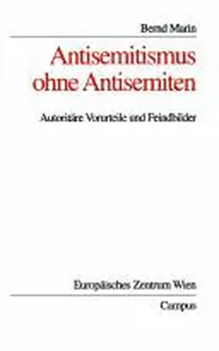 Antisemitismus ohne Antisemiten - Bernd Marin - Bild 2