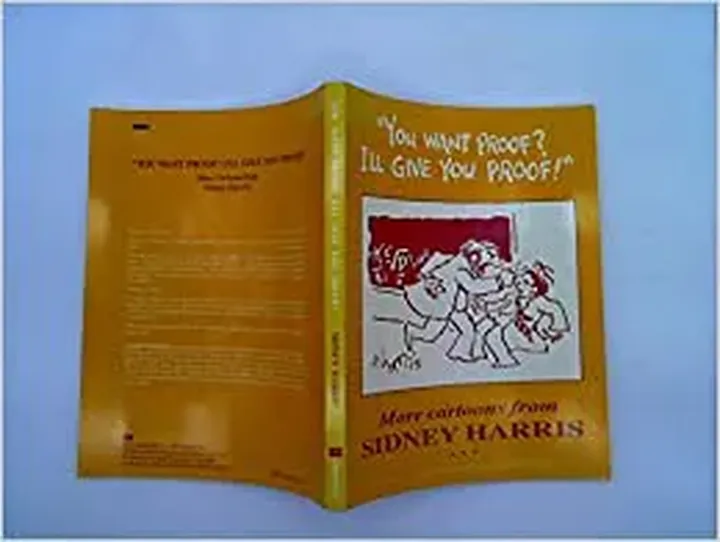 You Want Proof? I'll Give You Proof! - Sidney Harris - Bild 1