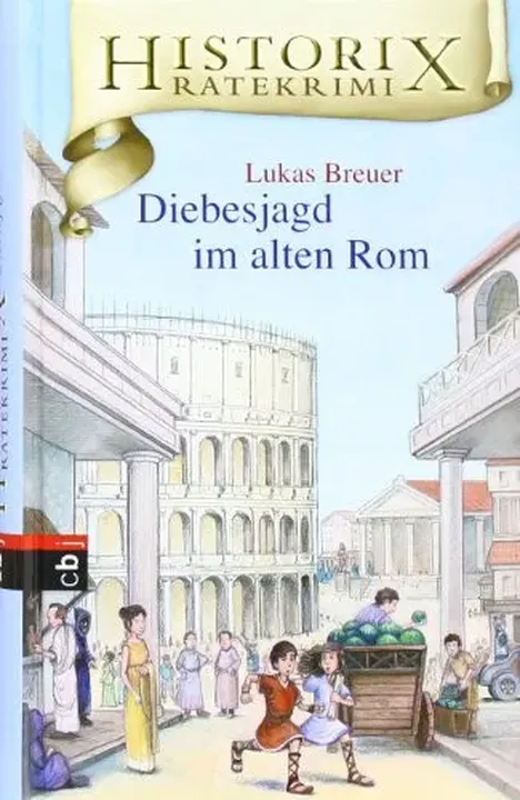 Diebesjagd im alten Rom - Lukas Breuer - Bild 1