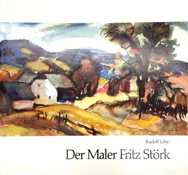 Der Maler Fritz Störk - Rudolf Lehr - Bild 1