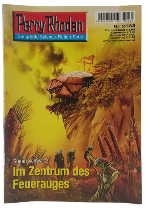  Romanheft Perry Rhodan Im Zentrum des Feuerauges Erstauflage Nr. 2563 - Bild 1