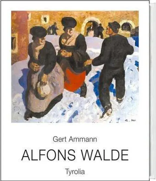 Alfons Walde - Gert Ammann - Bild 1