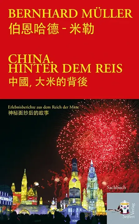 China hinter dem Reis - Bernhard Müller - Bild 2