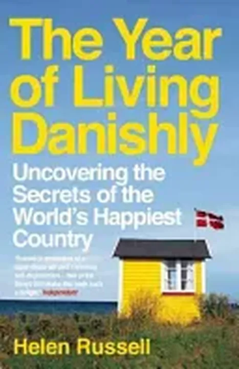 The Year of Living Danishly - Helen Russell - Bild 1
