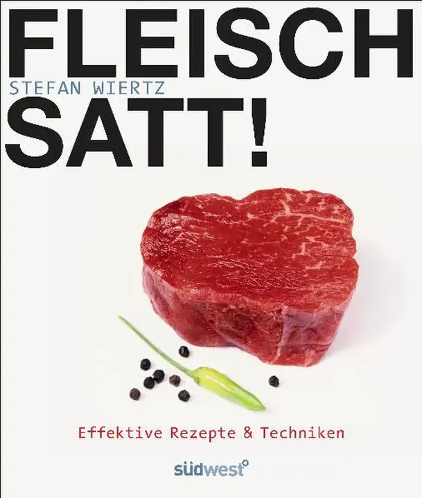 Fleisch satt! - Stefan Wiertz - Bild 1