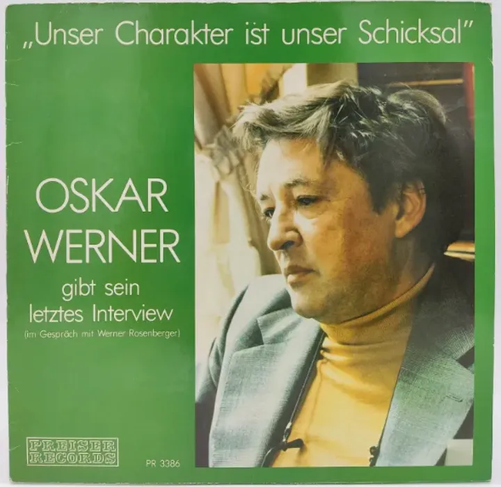 Vinyl LP - Oskar Werner gibt sein letztes Interview - Unser Charakter ist unser Schicksal  - Bild 1