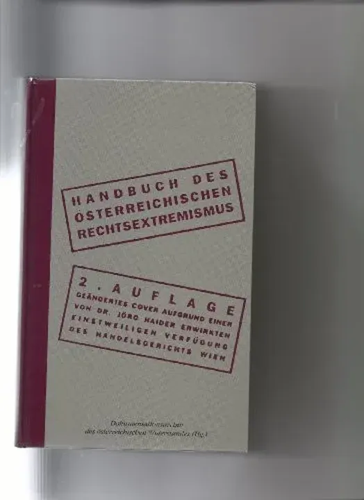 Handbuch des österreichischen Rechtsextremismus - Brigitte Bailer,Wolfgang Neugebauer,Stiftung Dokumentationsarchiv des Österreichischen Widerstandes - Bild 1