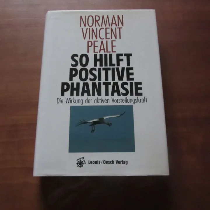 So hilft positive Phantasie - Norman Vincent Peale - Bild 2