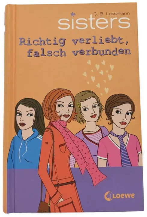 sisters - Richtig verliebt, falsch verbunden; Stille Wasser, laute Töne; Höllisch verknallt, himmlisch verwirrt; Lebe wiild und küsse sanft - C.B. Lessmann, 4 Bände - Bild 5