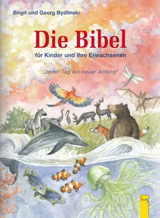 Die Bibel - Georg Bydlinski, Birgit Bydlinski - Bild 1