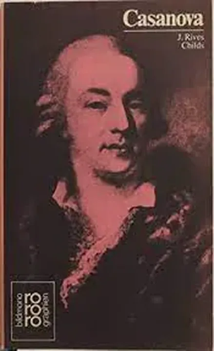 Giacomo Casanova de Seingalt - James Rives Childs - Bild 1