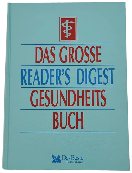 Das grosse Reader's Digest Gesundheitsbuch - Burkhard Schneeweiß - Bild 1