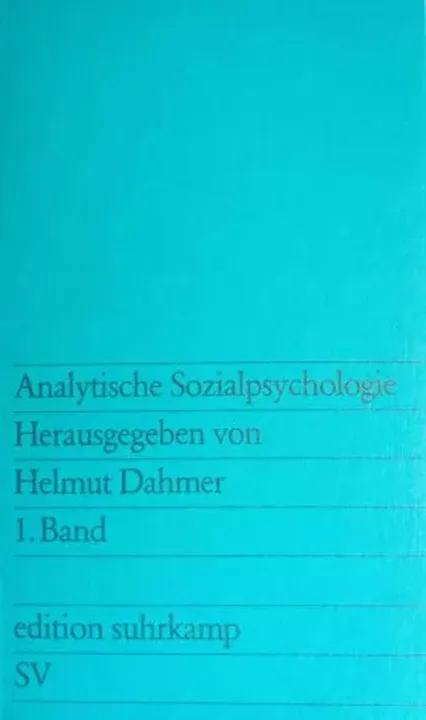 Analytische Sozialpsychologie - Helmut Dahmer - Bild 1