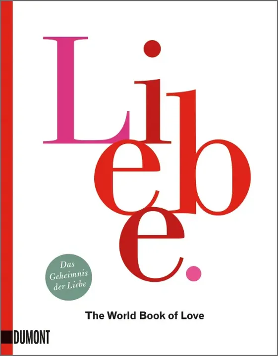 Liebe - The World of Love - Das Geheimnis der Liebe  - Bild 1