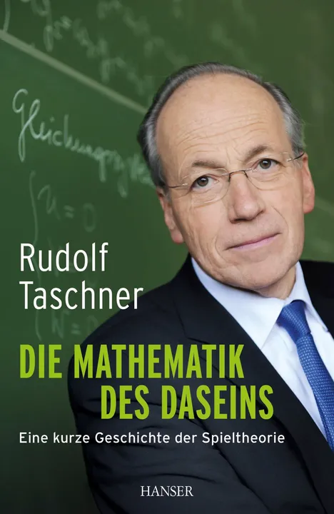 Die Mathematik des Daseins - Rudolf Taschner - Bild 1