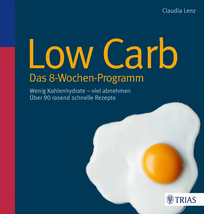 Low Carb - Das 8-Wochen-Programm - Claudia Lenz - Bild 1