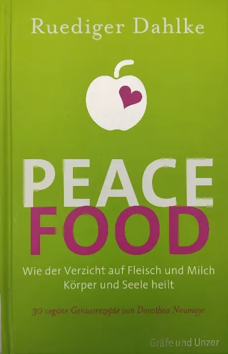 Peace Food - Ruediger Dahlke - Bild 1