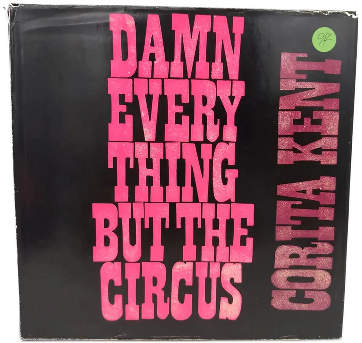 Damn Everything But The Circus - Corita Kent  - Bild 1