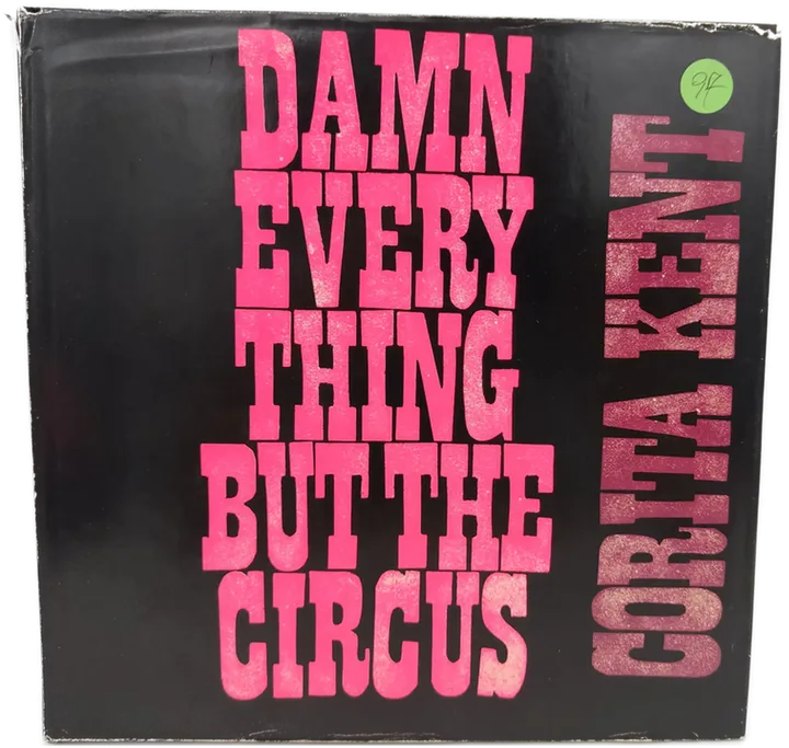 Damn Everything But The Circus - Corita Kent  - Bild 2