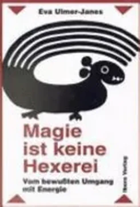 Magie ist keine Hexerei - Eva Ulmer-Janes - Bild 1