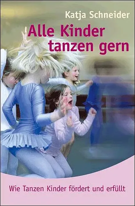 Alle Kinder tanzen gern - Katja Schneider - Bild 2