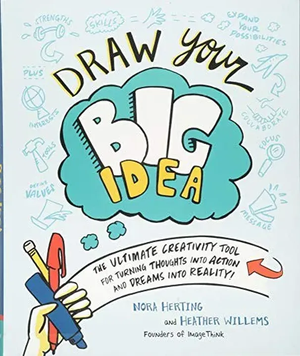 Draw Your Big Idea - Heather Willems,Nora Herting - Bild 1