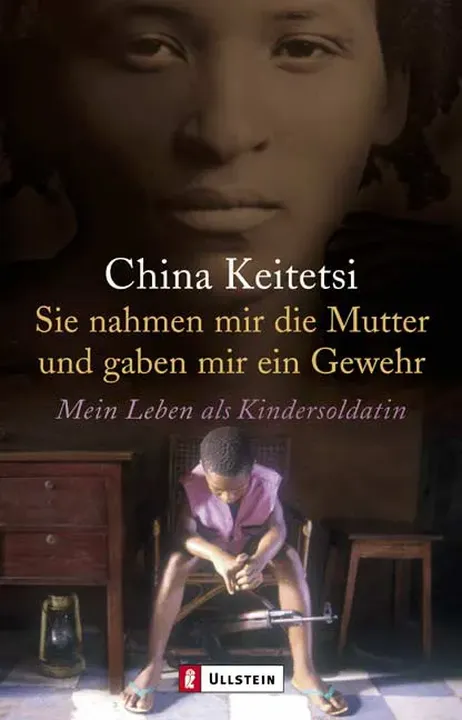 Sie nahmen mir die Mutter und gaben mir ein Gewehr - China Keitetsi - Bild 1