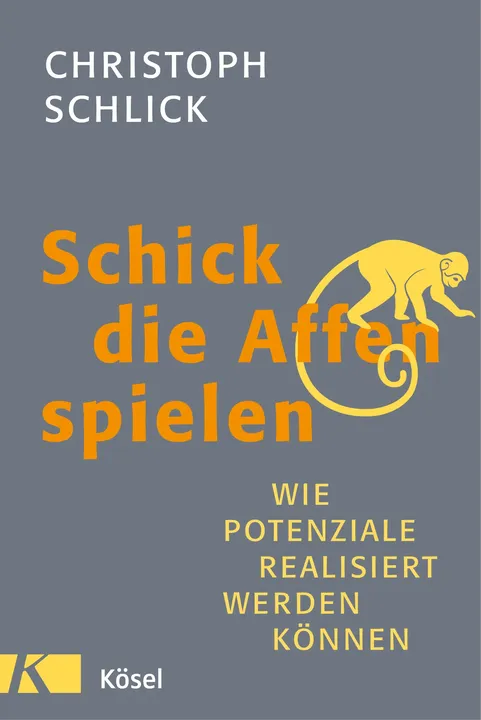 Schick die Affen spielen - Christoph Schlick - Bild 1