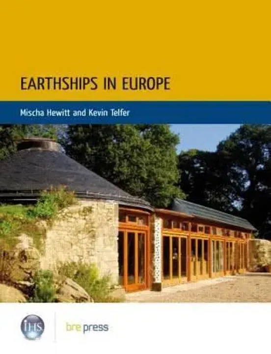 Earthships in Europe - Mischa Hewitt,Kevin Telfer - Bild 1