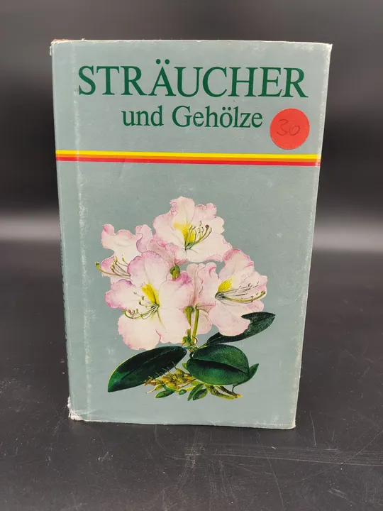 Sträucher und Gehölze -  Erich F. Elstner [Hrsg.] - Bild 1