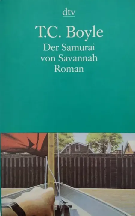 Der Samurai von Savannah - Tom Coraghessan Boyle - Bild 1