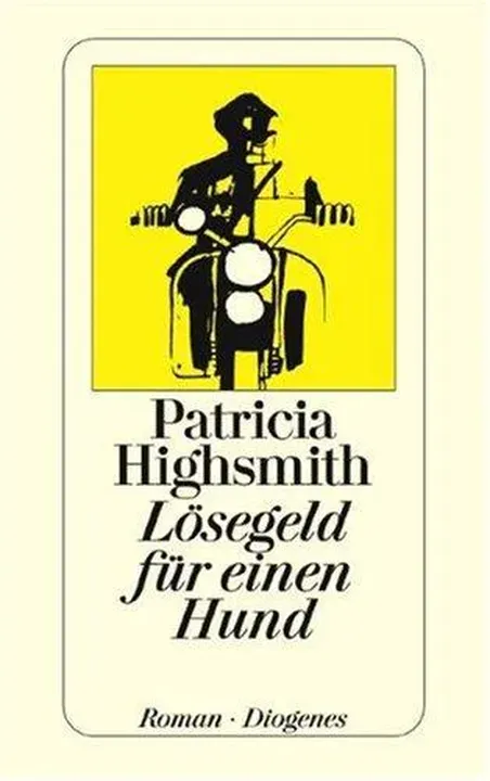 Lösegeld für einen Hund - Patricia Highsmith - Bild 1