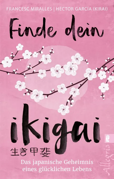 Finde dein Ikigai - Francesc Miralles,Héctor García (Kirai) - Bild 1