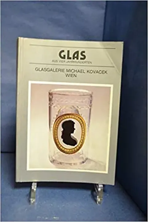 Glas aus vier Jahrhunderten - Michael Kovacek - Bild 2