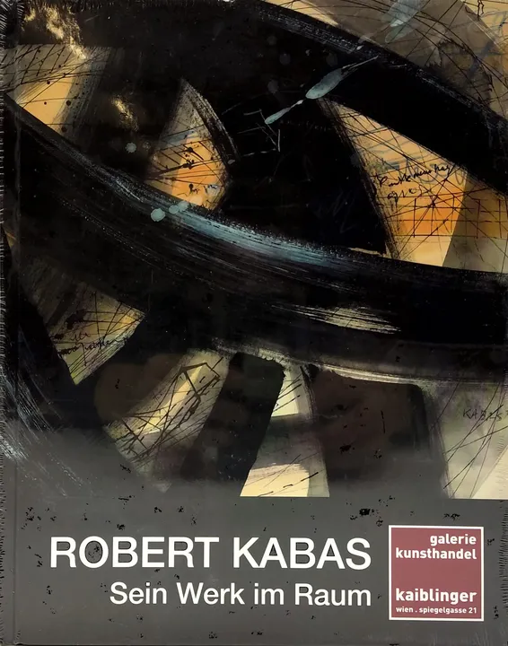 Robert Kabas - Sein Werk im Raum - Bild 2