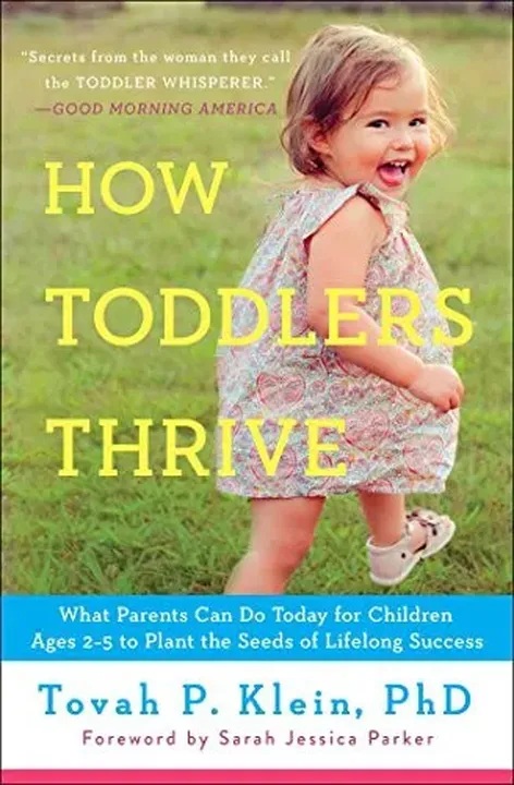 How Toddlers Thrive - Tovah P Klein - Bild 1