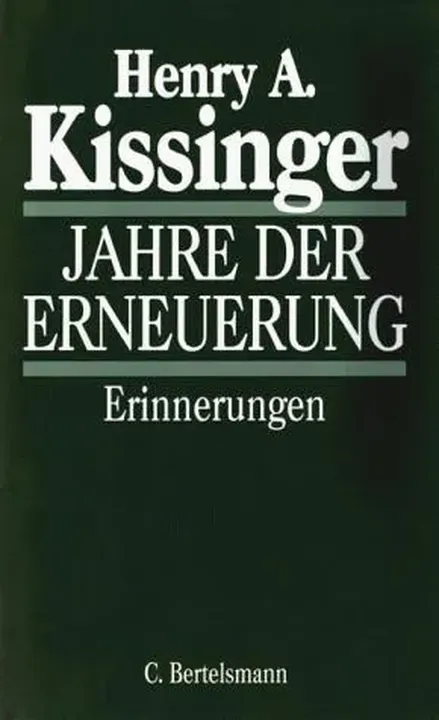 Jahre der Erneuerung - Henry Kissinger - Bild 1