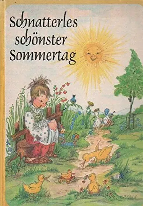 Schnatterles schönster Sommertag - Helga R. Roßmeisl - Bild 1