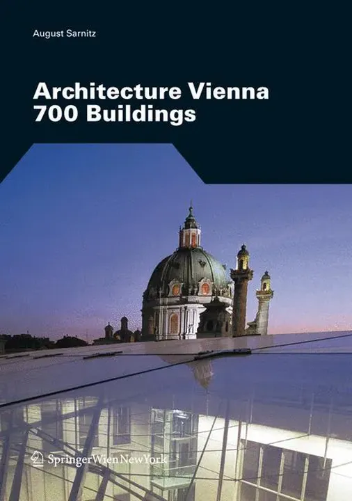 Architecture Vienna - August Sarnitz - Bild 1