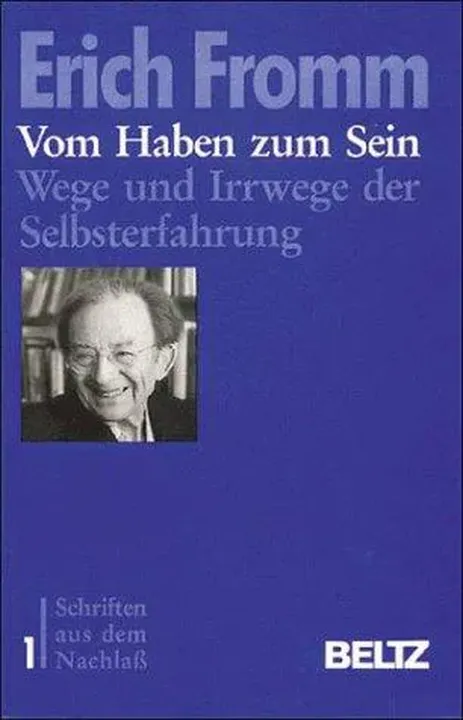 Vom Haben zum Sein - Erich Fromm - Bild 1