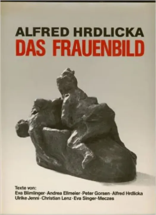 Das Frauenbild - Alfred Hrdlička - Bild 1