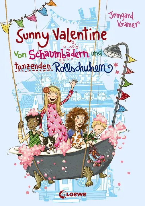 Sunny Valentine (Band 2) - Von Schaumbädern und tanzenden Rollschuhen - Irmgard Kramer - Bild 1